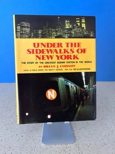 Under The Sidewalks of New York  Brian J. Cudahy  H/C D/J very good condition - Picture 1 of 3
