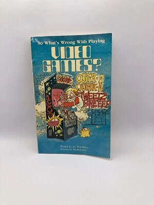 RARE So What's Wrong with Playing Video Games by Joy Wilt Berry Vintage Funny 82 - Image 1 of 3