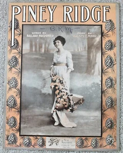 Piney Ridge Sheet Music 1915 Pine Corn LARGE FORMAT - Picture 1 of 1