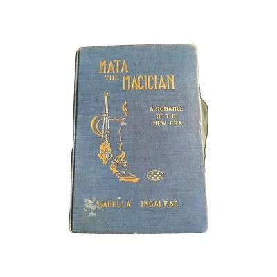 Isabella Ingalese - Mata the Magician -Second Edition Occult Book Concern Pub. - Image 1 of 4