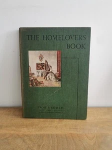 THE HOMELOVERS BOOK - WARREN E. COX - FROST & REED - 1939 -  Rare Vintage Book - Picture 1 of 5