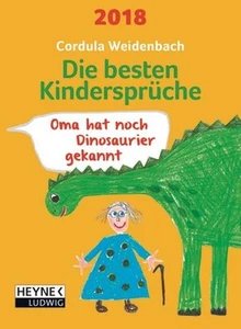 Die besten Kindersprüche 2018 Kalender - Abreißkalender von C. Weidenbach - Bild 1 von 1