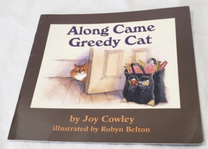 Along came Greedy Cat- Joy Cowley- Pacific Literacy "Early" Reader 1997 #PL-8250 - Picture 1 of 6