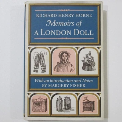 Memoirs Of A London Doll Richard Henry Horne Hardcover Book Dust Jacket 1967 Foto 1 de 4