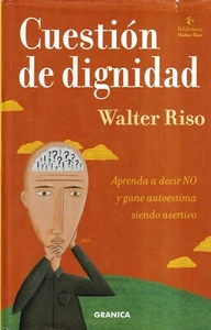 Cuestion de dignidad - riso - granica 1° edicion biblioteca walter riso 2004 - Picture 1 of 2