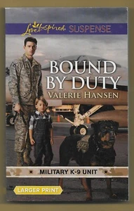 Military K-9 Unit: Bound by Duty by Valerie Hansen (2018, Paperback, Large Type) - Bild 1 von 2