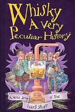 Whisky, A Very Peculiar History (Cherished Library), Fiona Macdonald, Used; Good