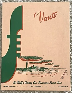 VENETO RESTAURANT-SAN FRANCISO CALIFORNIA-DINNER MENU-FISHERMAN'S WHARF-1950's - Picture 1 of 3