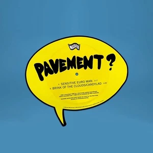 Pavement Sensitive Euro Man B/W Brink of the Clouds/Candyla (Vinyl) (US IMPORT) - Bild 1 von 10