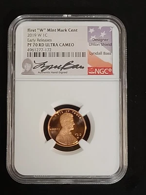 2019-W Lincoln Cent NGC PF70 RD Early Releases - Lyndall Bass signed label - Image 1 of 2