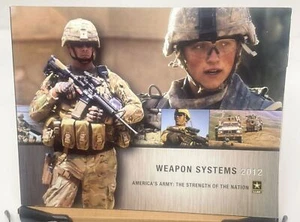 US ARMY WEAPON SYSTEMS 2012 -AMERICA'S ARMY:THE STRENGTH OF THE NATION D1 - Imagen 1 de 14