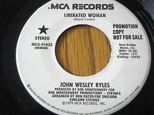 JOHN WESLEY RYLES - LIBERATED WOMAN       7" VINYL PROMO