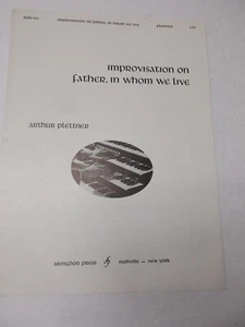 Arthur Plettner Improvisation on Father In Whom We Live Organ Sheet Music - Picture 1 of 3