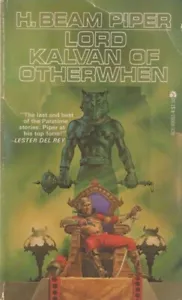 LORD KALVAN OF OTHERWHEN, H. BEAM PIPER, PB, 1965, SCIENCE FICTION - Foto 1 di 6