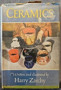 Ceramics By Harry Zarchy Vintage 1954 Hardback Arts and Craft - First Edition - Picture 1 of 3