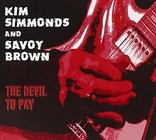 The Devil To Pay von Kim Simmonds And Savoy Brown | CD | Zustand sehr gut - Bild 1 von 2