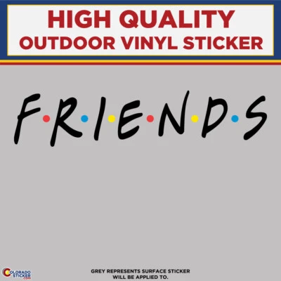 Friends TV Show Text Sticker, High Quality Vinyl Stickers