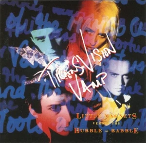 TRANSVISION VAMP-LITTLE MAGNETS VERSUS THE BUBBLE OF BABBLE CD - Foto 1 di 1