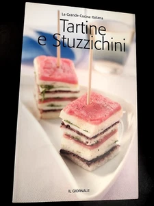 TARTINE E STUZZICHINI / La Grande Cucina Italiana Il Giornale 2005 - Foto 1 di 1