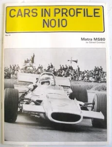 CARS IN PROFILE NO 10 MATRA MS80 Gerard Crombac Car Book - Picture 1 of 3