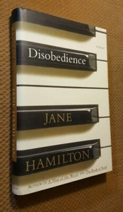 SIGNED FIRST EDITION Disobedience by Jane Hamilton (2000, Hardcover w/DJ) - Picture 1 of 7