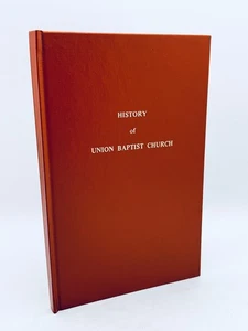 SIGNED History of Union Baptist Church - Wilbur A. Page 1978 [Cincinnati Ohio] - Imagen 1 de 8