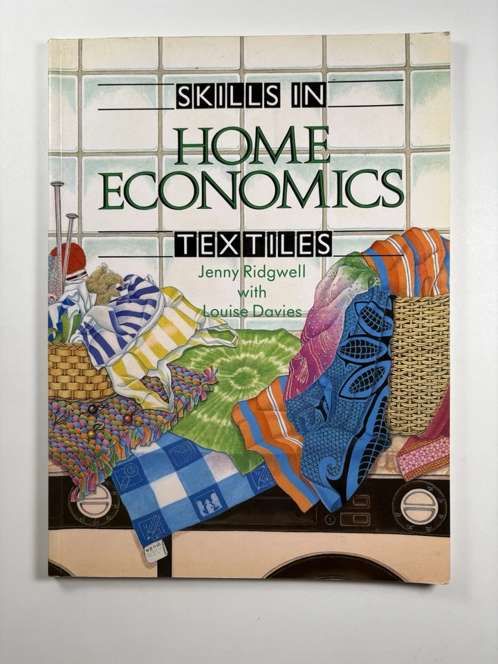 Skills in Home Economics Textiles Jenny Ridgwell 1990 Heinemann - Image 1 of 4