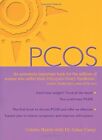 PCOS: A Woman's Guide to Dealing with Polycystic Ovary Syndrome By Colette Harr