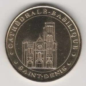 A 2004 TOKEN MEDAILLE MONNAIE DE PARIS - 93 200 N°6 SAINT-DENIS BASILIQUE - Picture 1 of 2