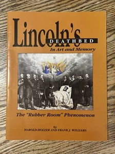 Lincoln's Deathbed in Art & Memory: The Rubber Room Phenomenon - Picture 1 of 9