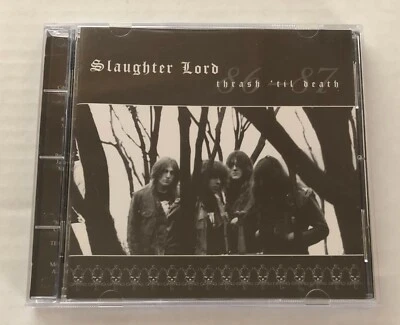 SLAUGHTER LORD - Thrash 'til Death, 86 - 87 (1998) CD Original Invictus Release - Image 1 of 3