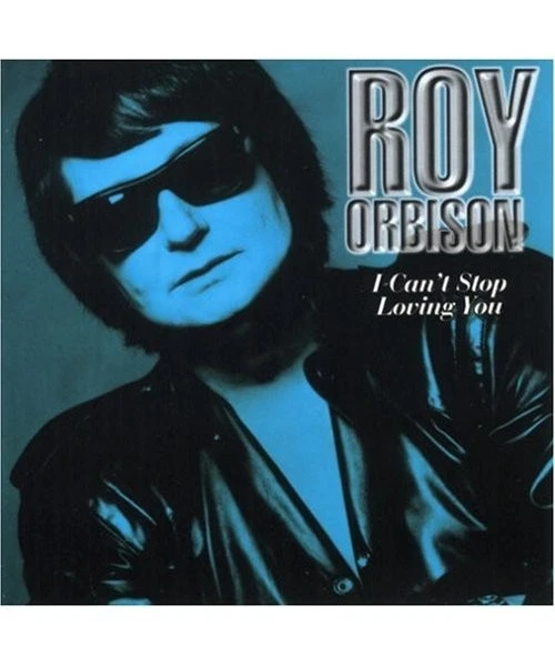 I Can't Stop Loving You, Roy Orbison - Image 1 of 1