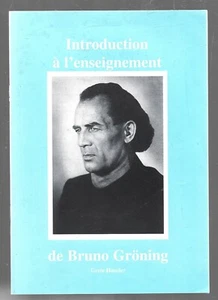 INTRODUCTION A L ENSEIGNEMENT DE BRUNO GRONING . Grete HAUSLER . 2002 - Imagen 1 de 1