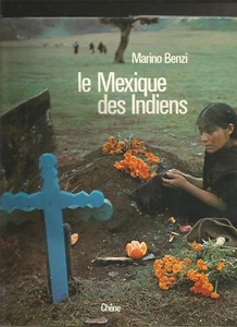 Le Mexique des Indiens - Marino Benzi - Picture 1 of 1
