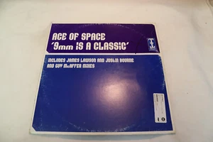 ACE OF SPACE "9MM IS A CLASSIC" EDM HOUSE 12" VINYL UK IMPORT SINGLE 2003 TRIPOL - Picture 1 of 4
