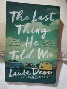 The Last Thing He Told Me Laura Dave Fiction Thriller Paperback 2022 Book - Picture 1 of 12