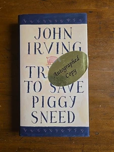 Trying to Save Piggy Sneed by John Irving, Signed! 1st U.S. Edition 1996 HC - Picture 1 of 22