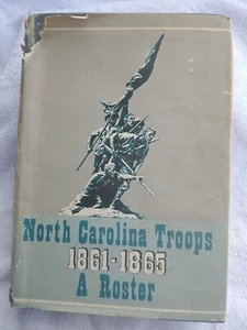 North Carolina Troops 1861-1865 A Roster Volume 5 Infantry 11th-15th Regiments - Picture 1 of 7