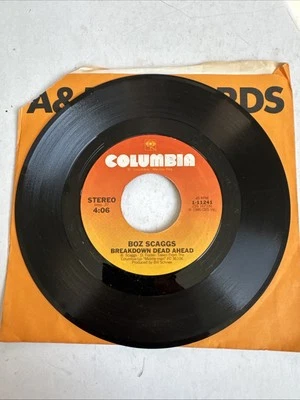 Boz Scaggs – Breakdown Dead Ahead 45 RPM RECORD VG+ - Image 1 of 4