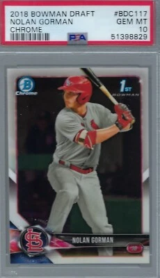2018 Bowman Draft Chrome Nolan Gorman #BDC-117 PSA 10 - Image 1 of 2