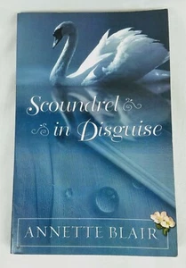Scoundrel in Disguise; Annette Blair ADVANCE UNCORRECTED PROOF Paperback SIGNED - Imagen 1 de 5