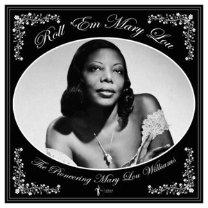MARY LOU WILLIAMS - ROLL 'EM MARY LOU - LP - UK IMPORT - JAZZ KEYBOARD 1929-1953 - Picture 1 of 1