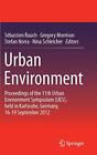 Urban Environment: Proceedings of the 11th Urba. Rauch, Norra, Morrison<|
