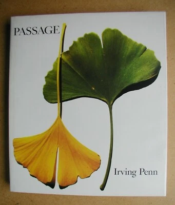 Passage: A Work Record. Irving Penn. 1991 HB in DJ 1st Edition. Nearly as New - Image 1 of 4