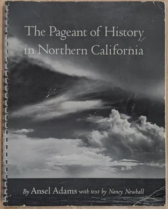 The Pageant Of History In Northern California ANSEL ADAMS Photography 1954 - Imagen 1 de 3