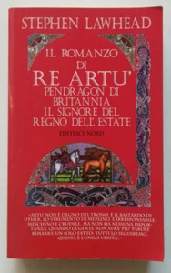 Il romanzo di Artù, Stephen Lawhead, NORD 1998. PENDRAGON BRITANNIA REGNO ESTATE - Bild 1 von 4
