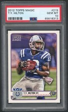 2012 Topps Magic T.Y. Hilton Indianapolis Colts #215 PSA 10 GEM MINT Rookie Card