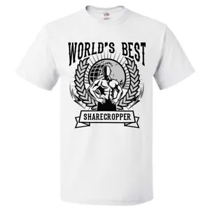 World's Best Sharecropper T Shirt Gift for Sharecropper Shirt - Picture 1 of 2