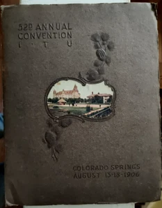 1906 International Typographical Union Convention Colorado Springs CO - Picture 1 of 21