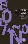 Bolano, R Amuleto - (German Import) Book NEW
